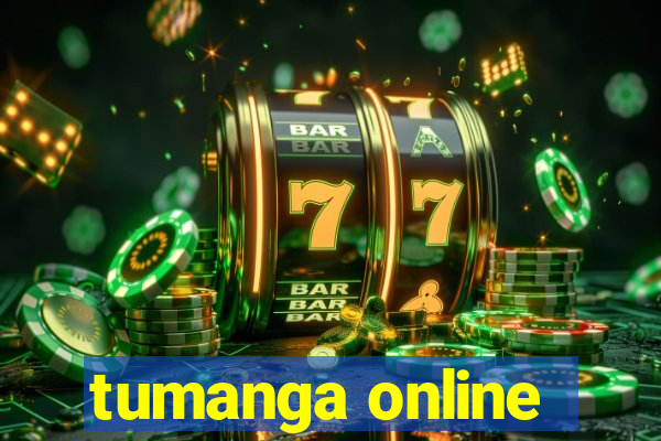 tumanga online